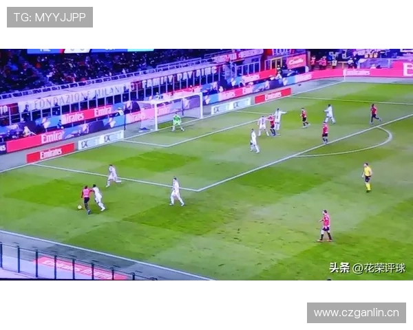 米兰官网赛事回顾和战术分析,带你深入了解比赛背后的故事